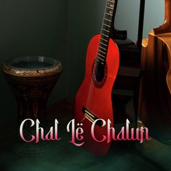 Chal Le Chalun-AjgJaAdAfHY