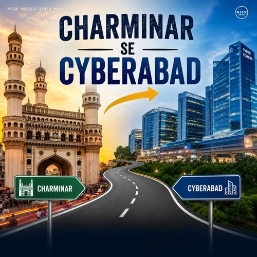 Charminar Se Cyberabad