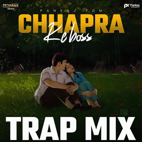 Chhapra Ke Boss (Trap Mix) cover art