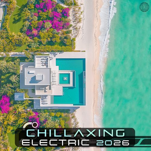 Chillaxing Electric 2026