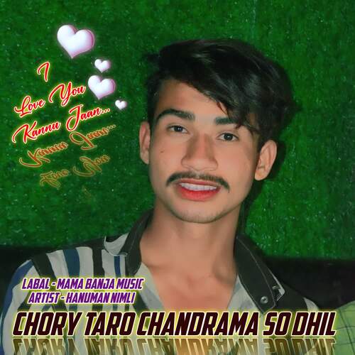 Chory Taro Chandrama So Dhil