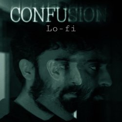 Confusion Lo-Fi-JwECRwNgZ3o