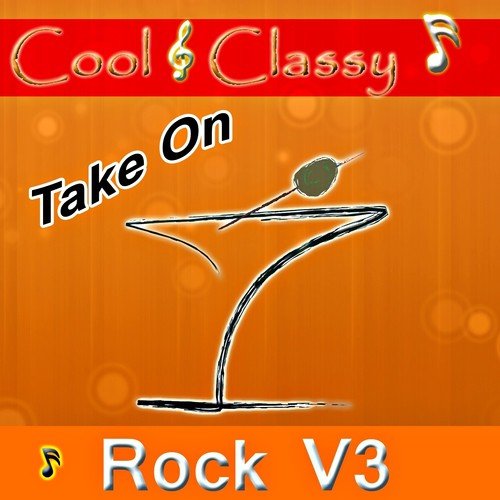 Cool & Classy: Take On Rock, Vol. 3