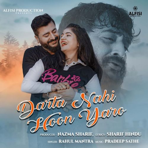 Darta Nahi Hoon Yaro