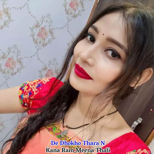 De Dhokho Thara N