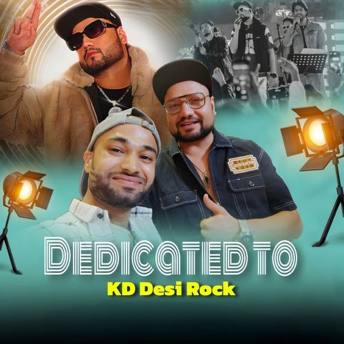 Dedicated to KD Desi Rock