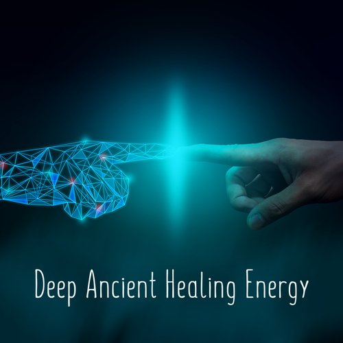 Deep Ancient Healing Energy: Whole Body Regeneration, Healing Meditation, Cleansing the Mind