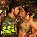 Dharala Prabhu Title Track (From &quot;Dharala Prabhu&quot;)