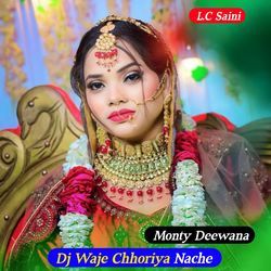 Dj Waje Chhoriya Nache-GRxTe0FaVVs