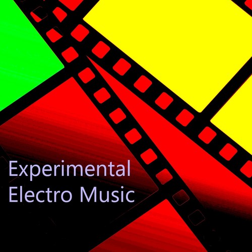 Experimental Electro Music