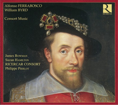 Ferrabosco & Byrd: Consort Music