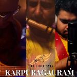 Flute Karpuragauram Epic Version