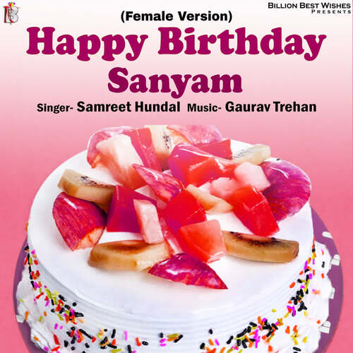 Happy Birthday Sanyam (Female Version)