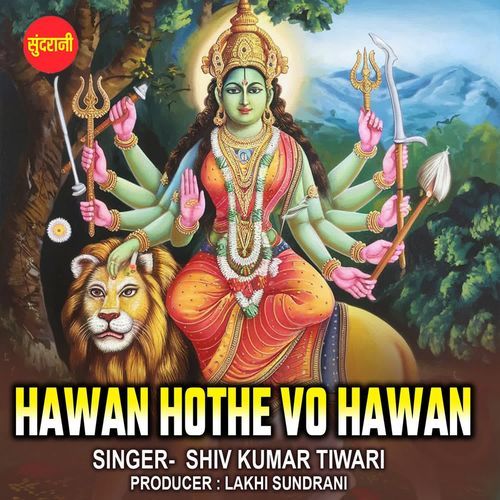 Hawan Hothe Vo Hawan