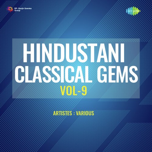 Hindustani Classical Gems Vol - 9