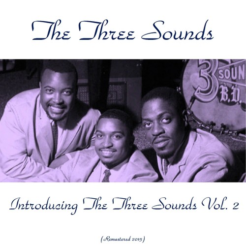 Introducing the Three Sounds Vol. 2 (Remastered 2015)