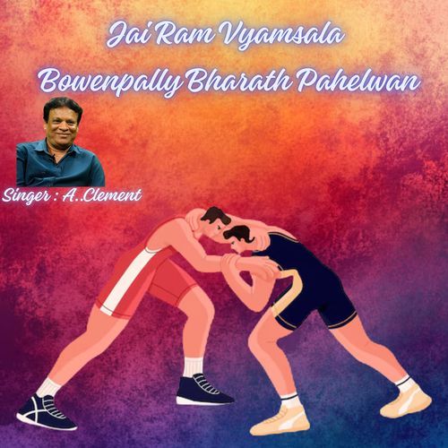 Jai Ram Vyamsala Bowenpally Bharath Pahelwan