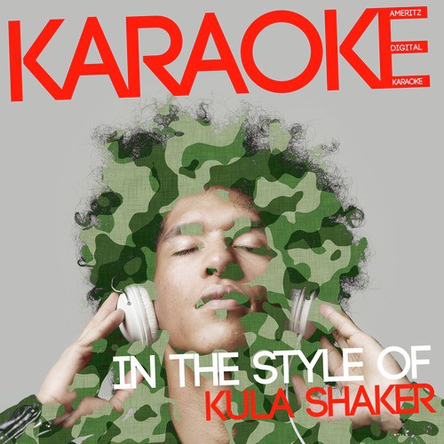 Karaoke (In the Style of Kula Shaker)