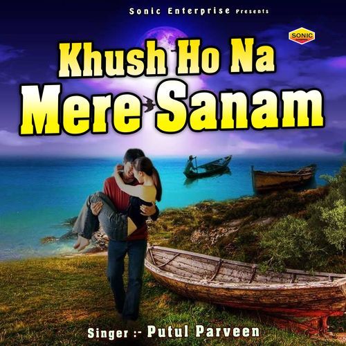 Khush Ho Na Mere Sanam