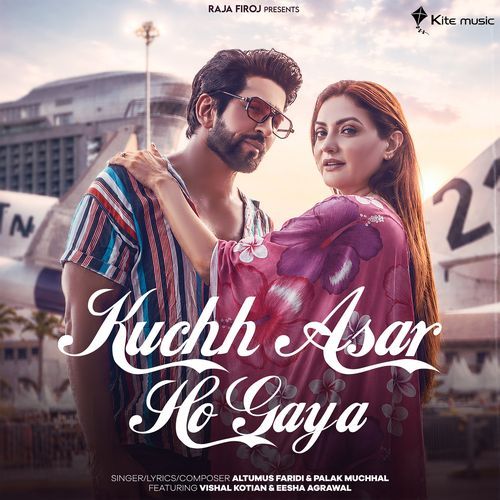 Kuchh Asar Ho Gaya