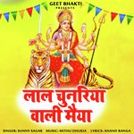 Lal Chunriya Wali Maiyaa