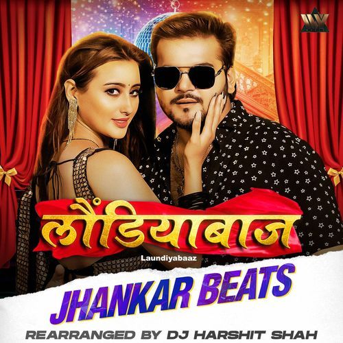 Laundiyabaaz Jhankar Beats