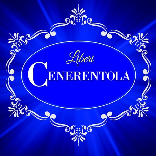 Liberi (Da cenerentola)