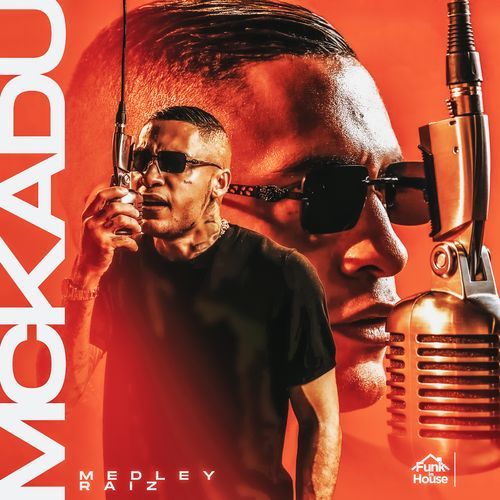 MC Kadu - Medley Raiz | Funk in House #3 cover art