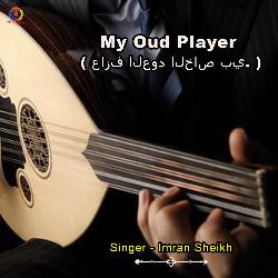 My Oud Player-FEVSSANVc1o