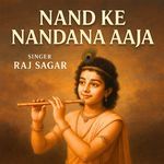 Nand Ke Nandana Aaja