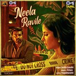 Neela Ravile (From &quot;Merry Christmas&quot;) [Tamil]