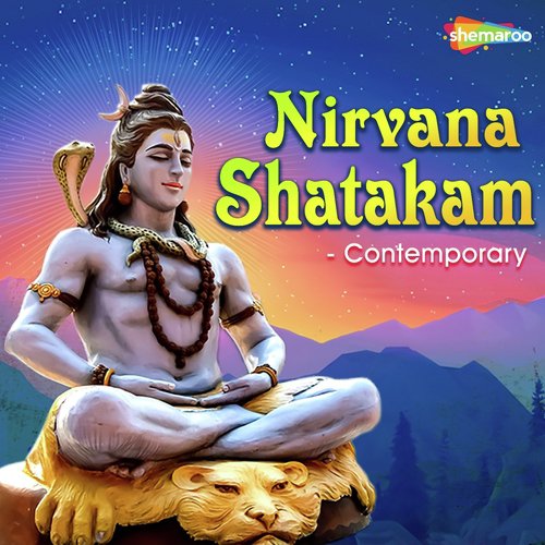 Nirvanashatakam - Contemporary