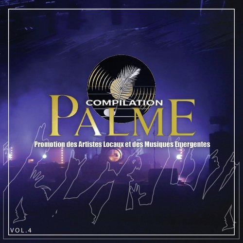 Palme, Vol. 4 (Promotion des artistes locaux et des musiques émergentes)