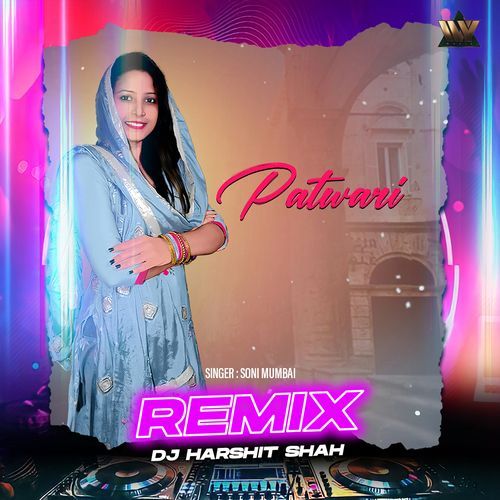Patwari (Remix)