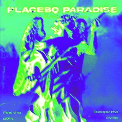 Placebo Paradise-GBgMYwRiUno