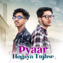 Pyaar Hogaya Tujse-EwIzXkFkcWQ