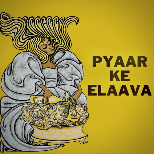 Pyaar Ke Elaava