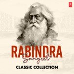 Rabindra Sangeet Classic Collection