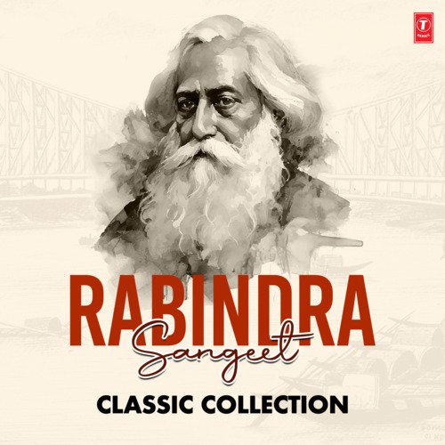 Rabindra Sangeet Classic Collection