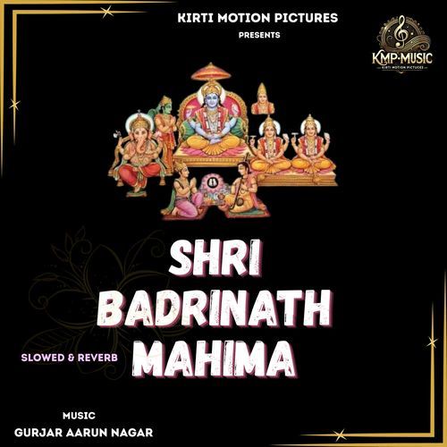 Shri Badrinath Mahima Slowed & Reverb