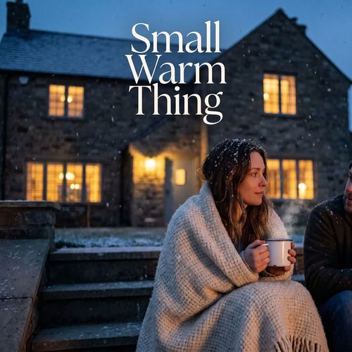 Small Warm Thing