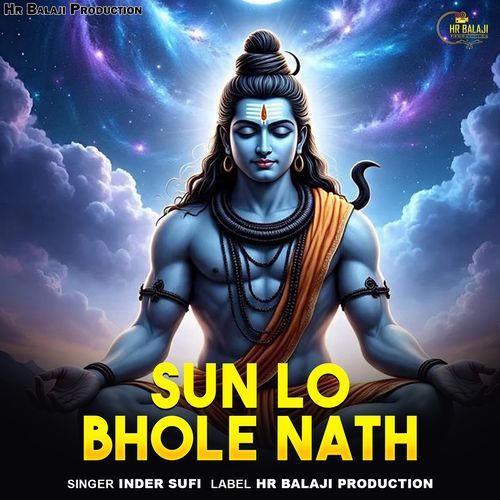 Sun Lo Bhole Nath