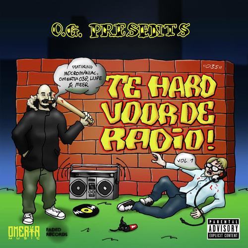 Te Hard Voor De Radio Intro (feat. O.G. & Piraat)