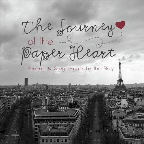 The Journey of the Paper Heart