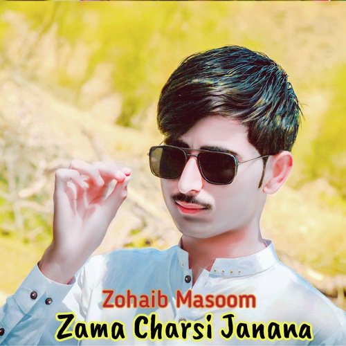 Zama Charsi Janana