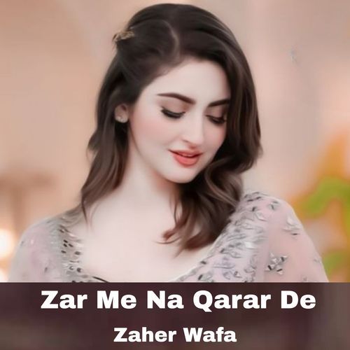 Zar Me Na Qarar De