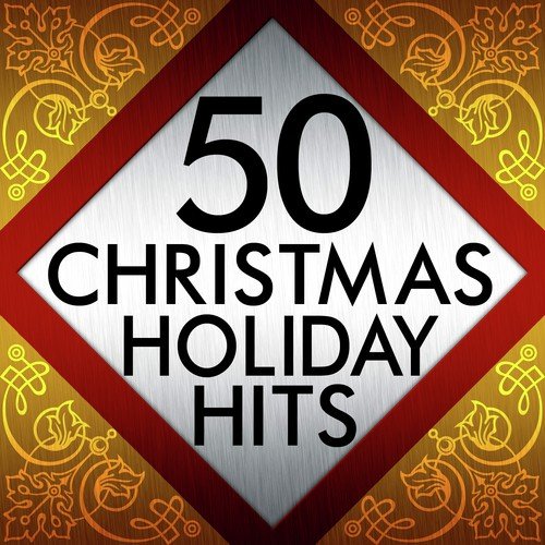 50 Christmas Holiday Hits (Definitive Collection)