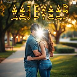 Aaj Pyaar-MRstHD9WAUE