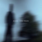 Again (Kiimi Remix)
