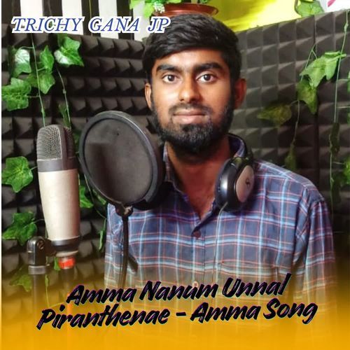 Amma Nanum Unnal Piranthenae - Amma Song